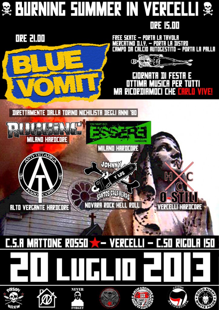 20.07.2013 - Burning Summer In Vercelli - Blue Vomit+Ruggine+Essere+Anti-Tetanika+Johnny y los santos calaveras+Ø-stili